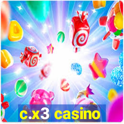 c.x3 casino