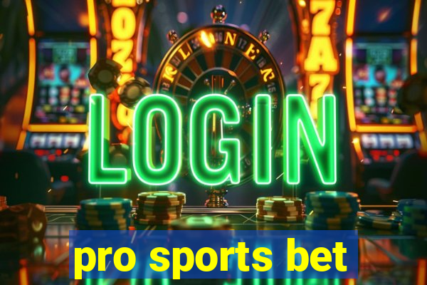 pro sports bet