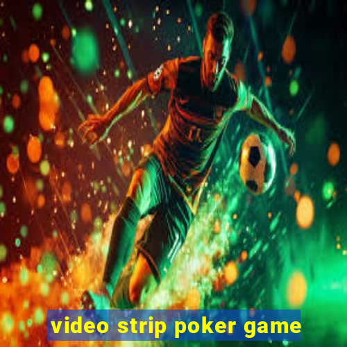 video strip poker game