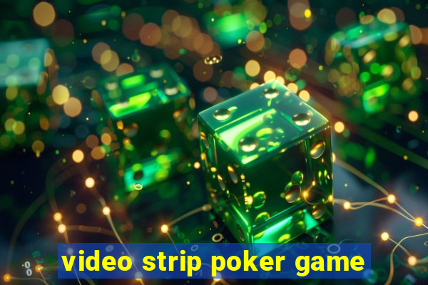 video strip poker game