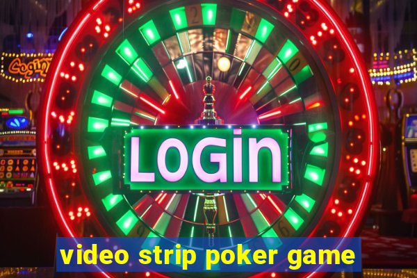 video strip poker game