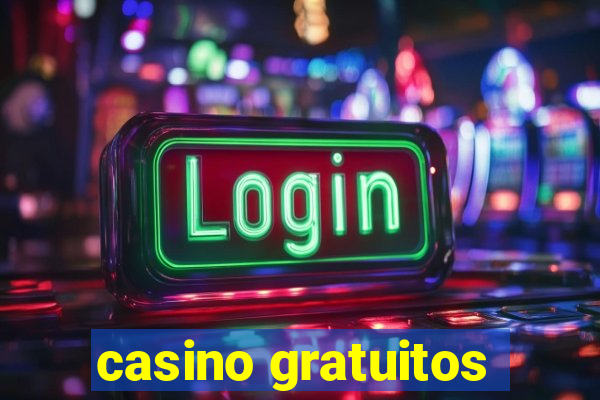 casino gratuitos