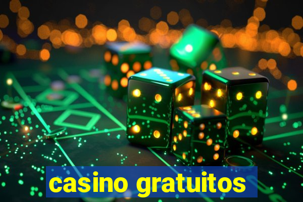 casino gratuitos