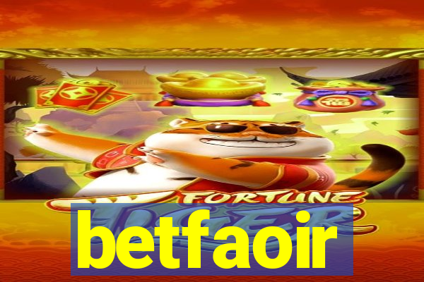 betfaoir