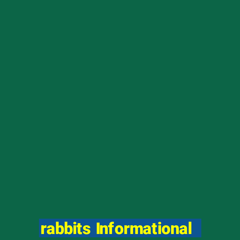 rabbits Informational