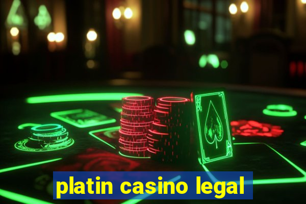 platin casino legal