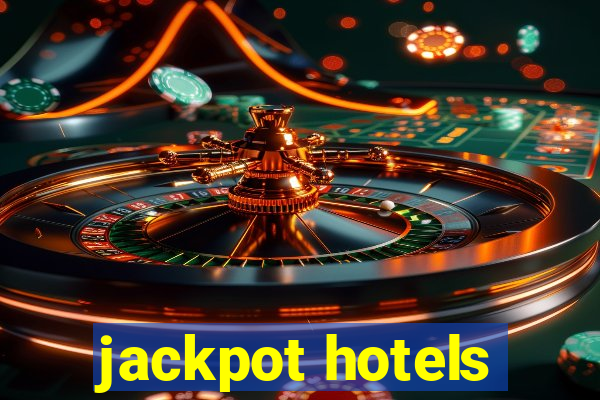 jackpot hotels