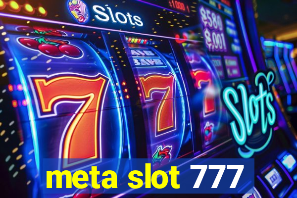 meta slot 777