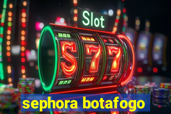 sephora botafogo