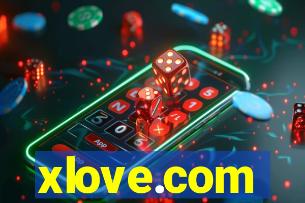 xlove.com