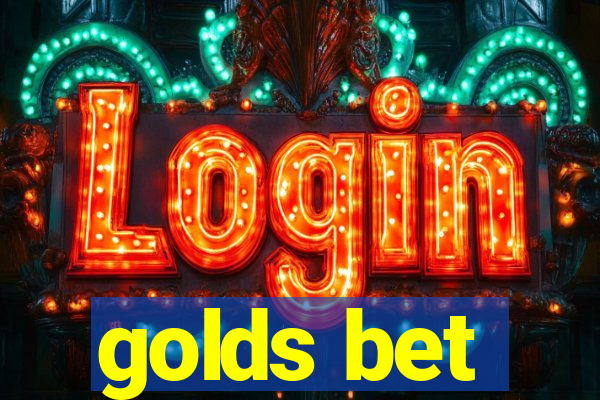 golds bet