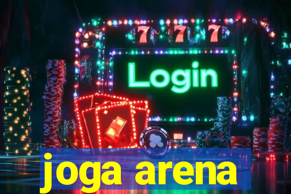 joga arena