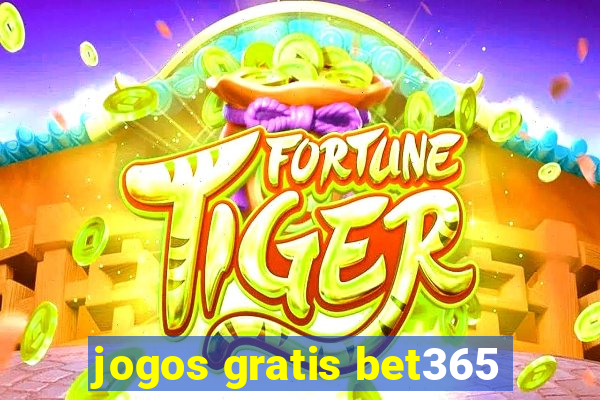 jogos gratis bet365