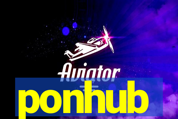 ponhub