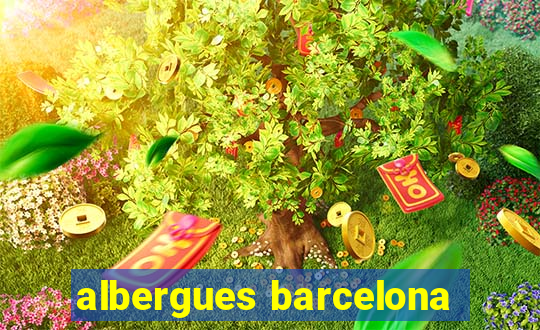 albergues barcelona