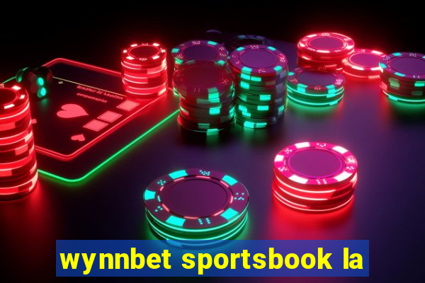 wynnbet sportsbook la