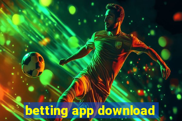 betting app download