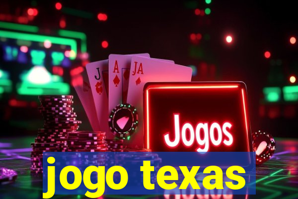 jogo texas