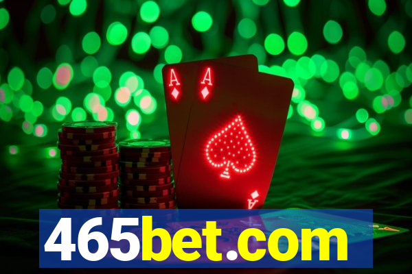 465bet.com