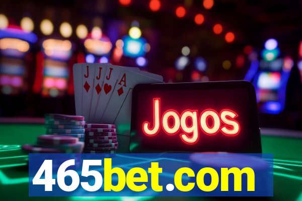 465bet.com