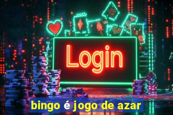 bingo é jogo de azar