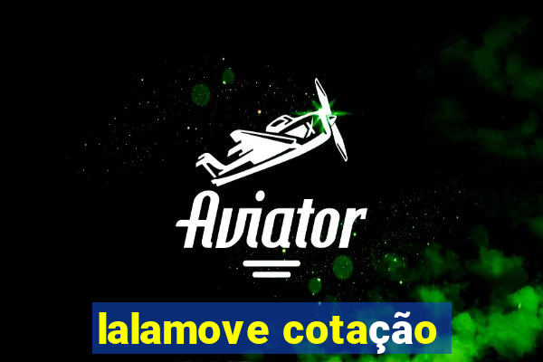 lalamove cotação