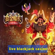 live blackjack casino