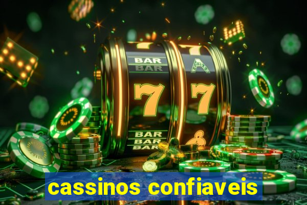 cassinos confiaveis