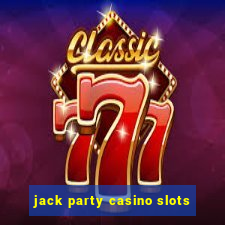 jack party casino slots