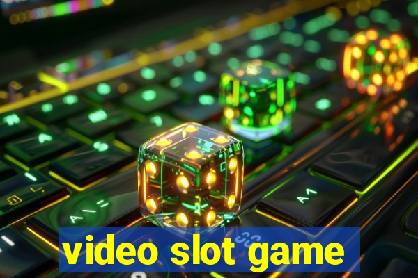 video slot game