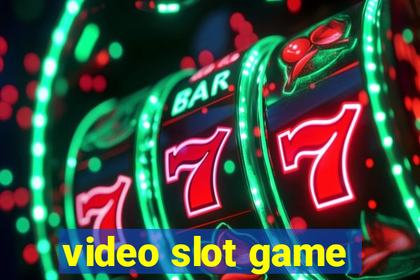 video slot game