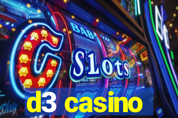 d3 casino