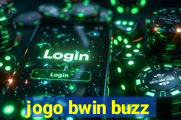 jogo bwin buzz