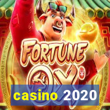 casino 2020