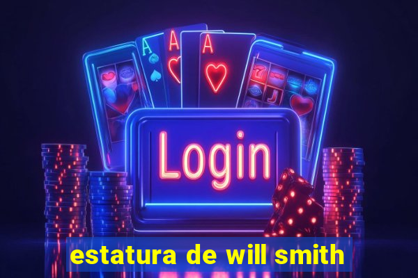 estatura de will smith