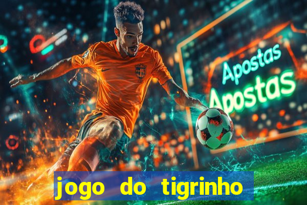 jogo do tigrinho que ganha b?nus ao se cadastrar