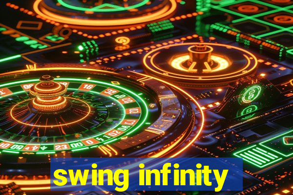 swing infinity