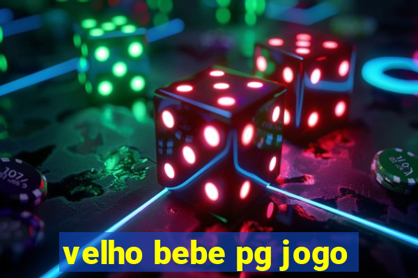 velho bebe pg jogo