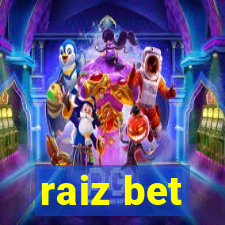 raiz bet