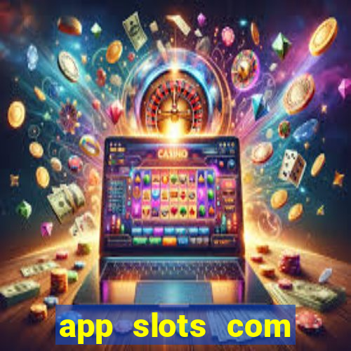 app slots com bonus de cadastro