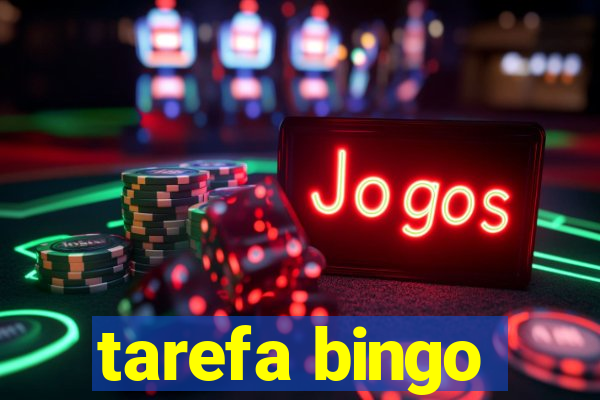 tarefa bingo