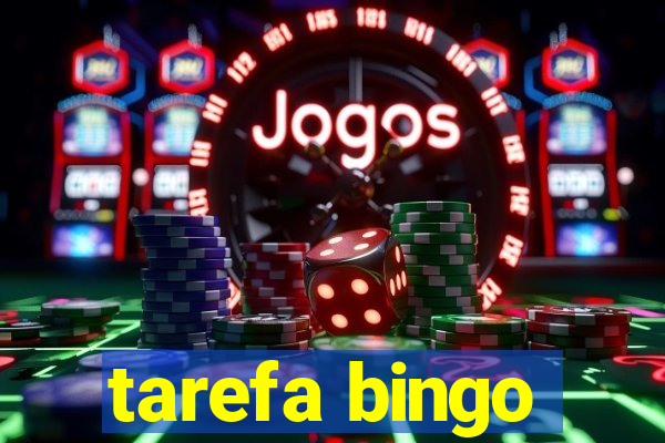 tarefa bingo