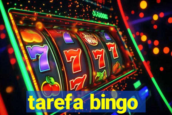 tarefa bingo