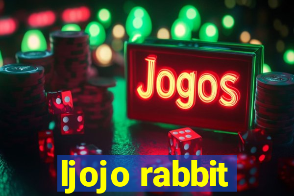 ljojo rabbit