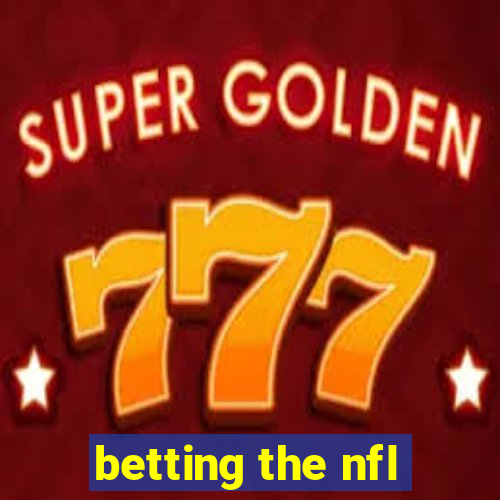 betting the nfl