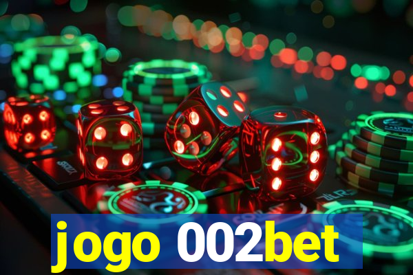 jogo 002bet