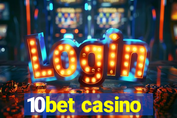 10bet casino