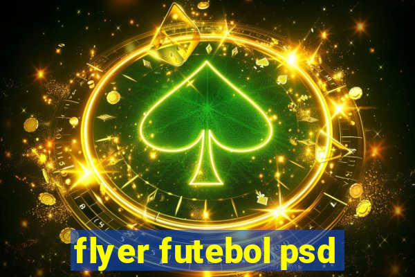 flyer futebol psd