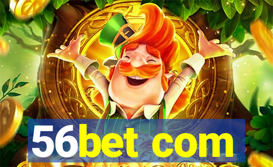 56bet com