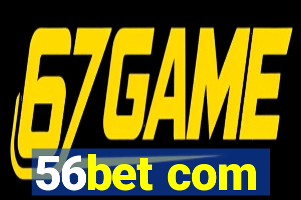 56bet com